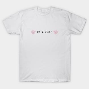 Fall y’all autumn halloween leaf leaves T-Shirt